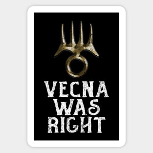 Vecna Was Right Sticker